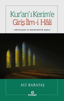 Kur`an’ı Kerim`e Giriş İlm-i Hali - 1