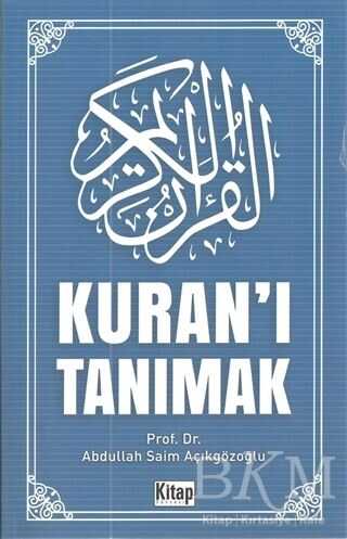Kuran`ı Tanımak - Kitap Dünyası Yayınları
