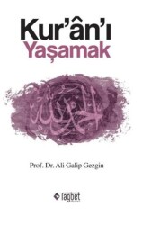 Kur`an`ı Yaşamak - Rağbet Yayınları