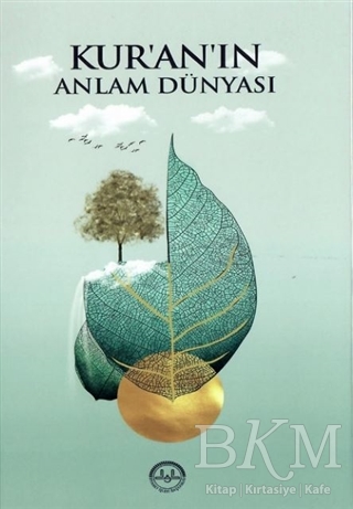 Kur`an`ın Anlam Dünyası - Diyanet İşleri Başkanlığı