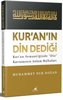 Kur’an’ın Din Dediği - 1