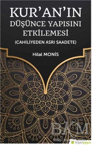 Kur’an’ın Düşünce Yapısını Etkilemesi - 1