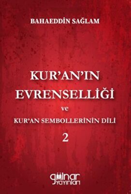 Kur’an’ın Evrenselliği ve Kur’an Sembollerinin - 1