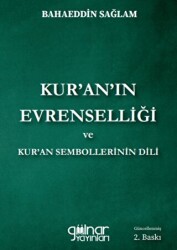 Kur’an’ın Evrenselliği Ve Kur’an Sembollerinin Dili - Gülnar Yayınları