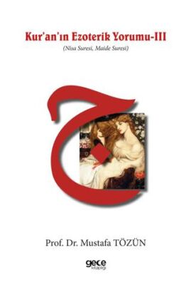 Kur`an`ın Ezoterik Yorumu III - 1