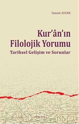 Kur`anın Filolojik Yorumu - Ankara Okulu Yayınları