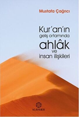 Kur’an’ın Geliş Ortamında Ahlak ve İnsan İlişkileri kapağı