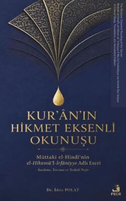 Kur’an’ın Hikmet Eksenli Okunuşu - 1