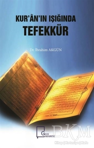 Kur’an’ın Işığında Tefekkür - Gece Akademi