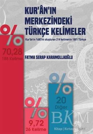 Kur`an`ın Merkezindeki Türkçe Kelimeler - İşaret Yayınları