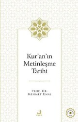 Kur`an`ın Metinleşme Tarihi - Fecr Yayınları