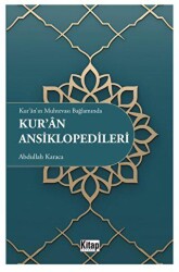 Kur`an`ın Muhtevası Bağlamında Kur`an Ansiklopedileri - Kitap Dünyası Yayınları