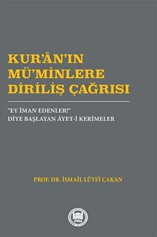 Kur’an’ın Mü’minlere Diriliş Çağrısı - Marmara Üniversitesi İlahiyat Fakültesi Vakfı