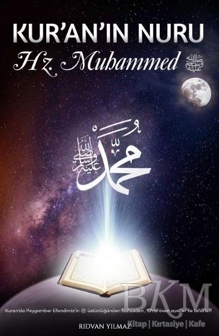 Kur’an’ın Nuru Hz. Muhammed