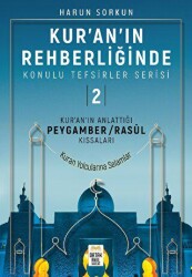 Kur`an`ın Rehberliğinde Konulu Tefsirler Serisi 2 - Kur`an`ın Anlattığı Peygamber-Rasul Kıssaları - Ortak Akıl Yayınları