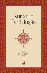 Kur`an`ın Tarih İnşası - Fecr Yayınları