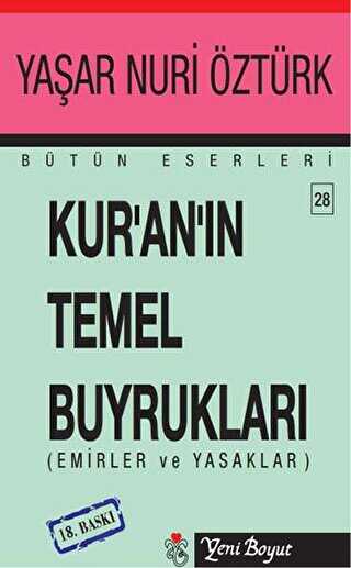Kur’an’ın Temel Buyrukları Bütün Eserleri 28 - Yeni Boyut Yayınları
