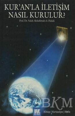 Kur’an’la İletişim Nasıl Kurulur? - 1