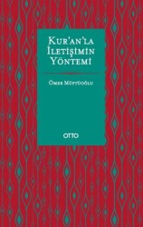 Kur’an’la İletişimin Yöntemi - Otto Yayınları