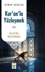 Kur’an’la Yüzleşmek - Ortak Akıl Yayınları