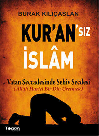 Kur`an`sız İslam