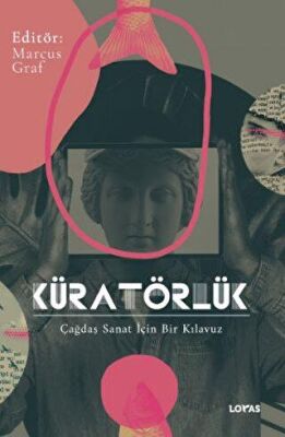 Küratörlük Çağdaş Sanat İçin Bir Kılavuz - 1