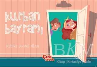 Kurban Bayramı - Çıra Çocuk Yayınları