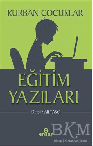 Kurban Çocuklar - Ensar Neşriyat