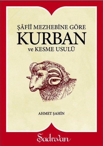 Şafii Mezhebine Göre Kurban Kesme Usulü - Şadırvan Yayınları