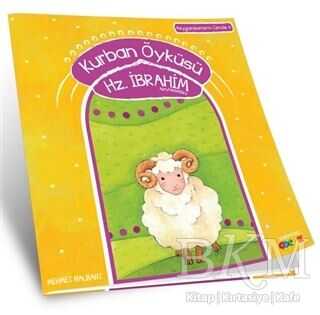 Kurban Öyküleri Hz. İbrahim Aleyhiselam - Semerkand Çocuk Yayınları