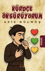 Kürdçe Öksürüyorum - Sidar Yayınları