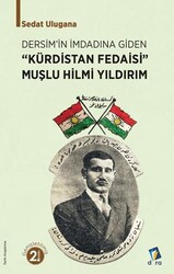 Kürdistan Fedaisi Muşlu Hilmi Yıldırım - Dara Yayınları