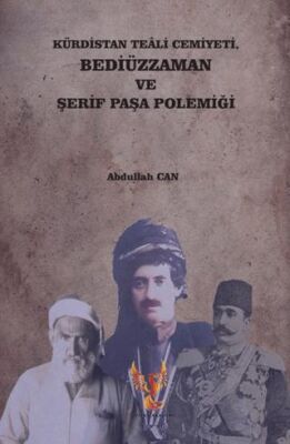 Kürdistan Teâli Cemiyeti, Bediüzzaman ve Şerif Paşa Polemiği - 1