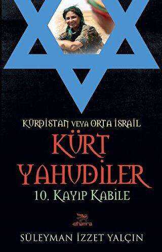 Kürdistan Veya Orta İsrail Kürt Yahudiler