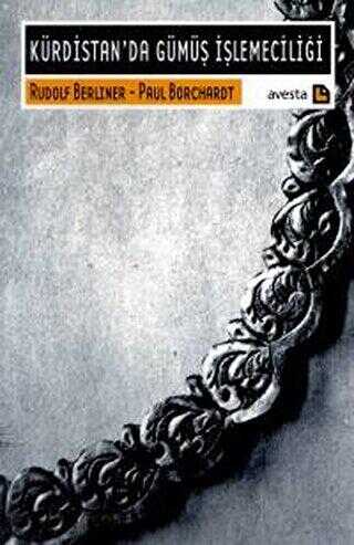 Kürdistan’da Gümüş İşlemeciliği - Avesta Yayınları