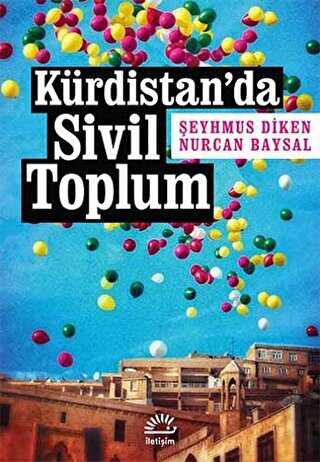Kürdistan’da Sivil Toplum - İletişim Yayınevi