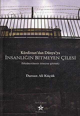 Kürdistan’dan Dünya’ya İnsanlığın Bitmeyen Çilesi - Peri Yayınları