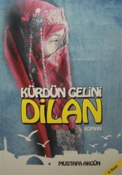 Kürdün Gelini Dilan - Korza Yayıncılık