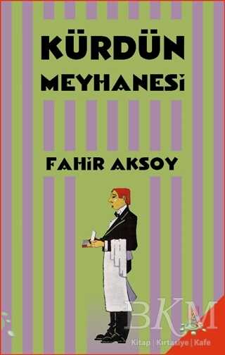 Kürdün Meyhanesi - h2o Kitap