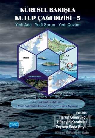 Küresel Bakışla Kutup Çağı Dizisi - 5 - Nobel Akademik Yayıncılık