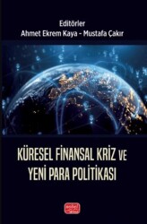 Küresel Finansal Kriz ve Yeni Para Politikası - Nobel Bilimsel Eserler