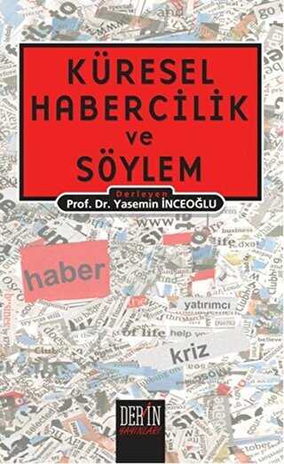 Küresel Habercilik ve Söylem - Derin Yayınları