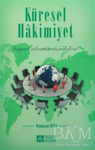 Küresel Hakimiyet - Pegem Akademi Yayıncılık