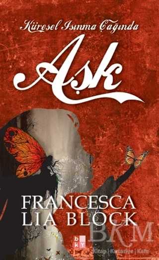 Küresel Isınma Çağında Aşk - Babıali Kültür Yayıncılığı