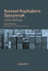 Küresel Kapitalizmi Savunmak - Liberte Yayınları