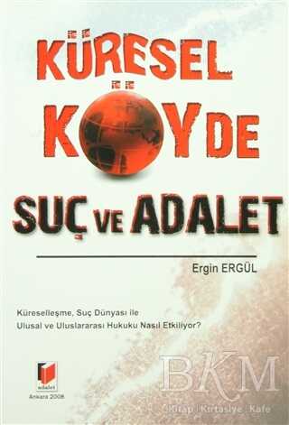Küresel Köyde Suç ve Adalet - Adalet Yayınevi