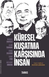 Küresel Kuşatma Karşısında İnsan - Duruş Yayınları