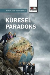 Küresel Paradoks - Eğitim Yayınevi - Bilimsel Eserler