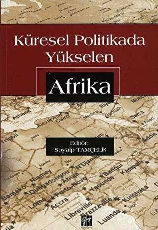 Küresel Politikada Yükselen Afrika - Gazi Kitabevi