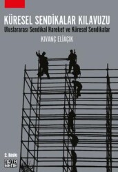 Küresel Sendikalar Kılavuzu - Nota Bene Yayınları